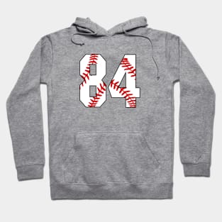 Baseball Number 84 #84 Baseball Shirt Jersey Favorite Player Biggest Fan Hoodie